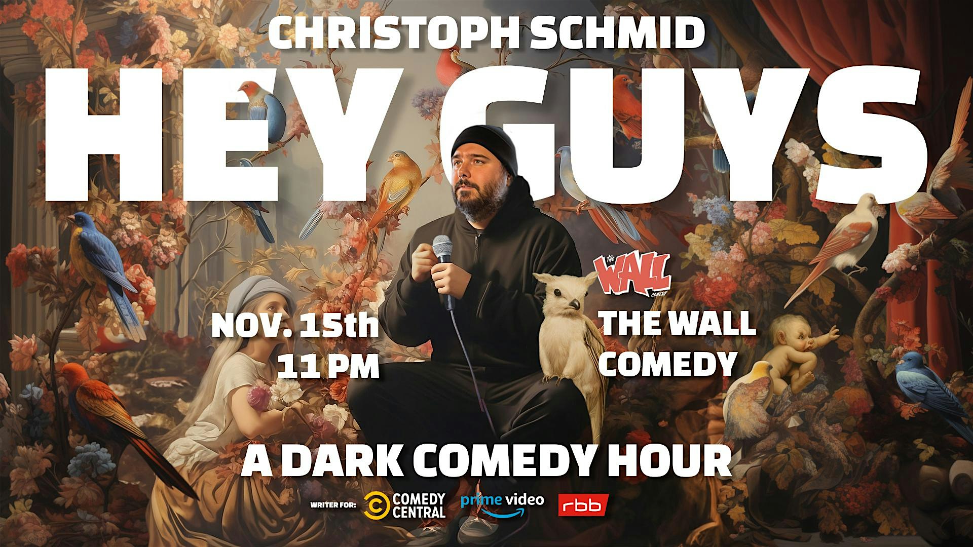 Hey Guys – A Dark Standup Comedy Hour in English with Christoph Schmid