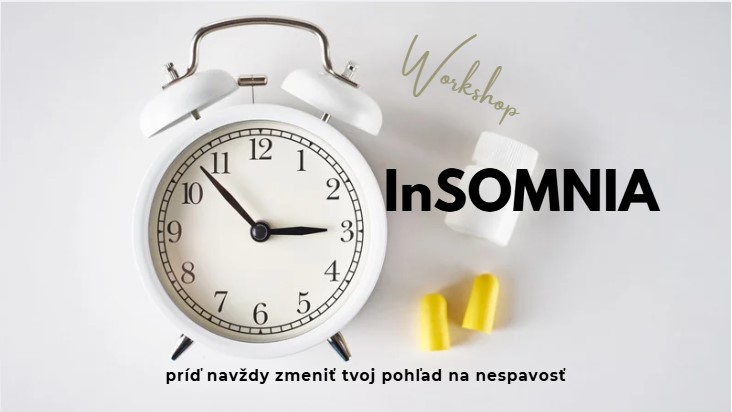 InSOMNIA - ako si poradiť s nespavosťou (workshop)