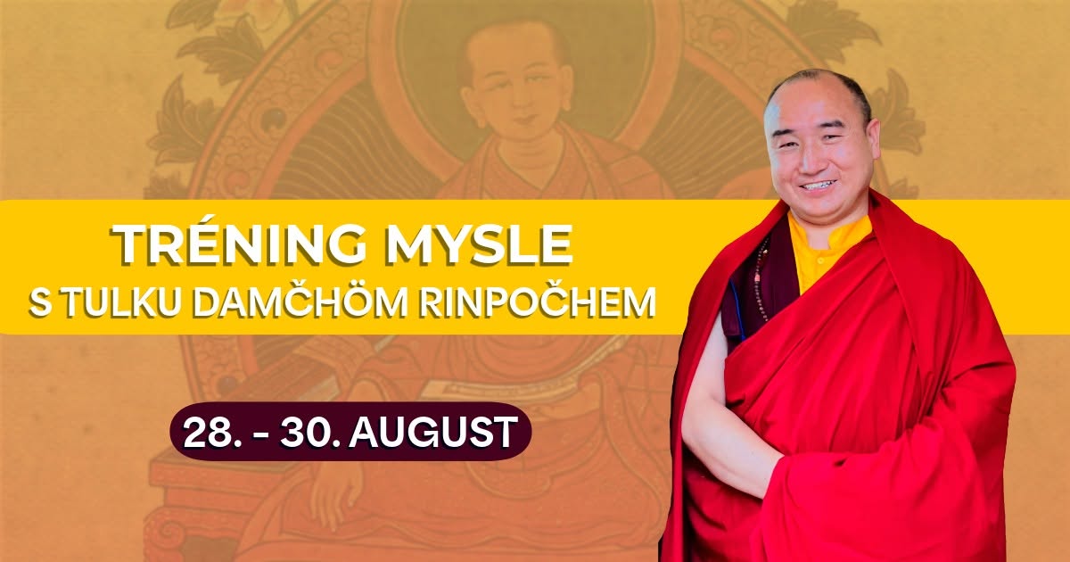 Tulku Damčhö Rinpočhe – Tréning mysle