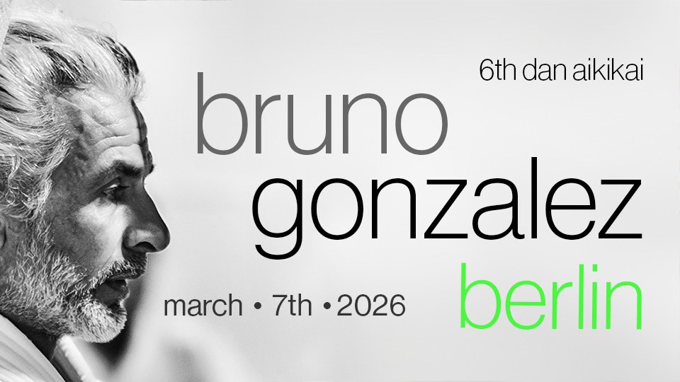 Bruno Gonzalez - Aikido Seminar Berlin 2026 - Masterclass