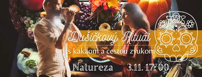Dušičkový rituál k predkom s kakaom a cestou zvukom