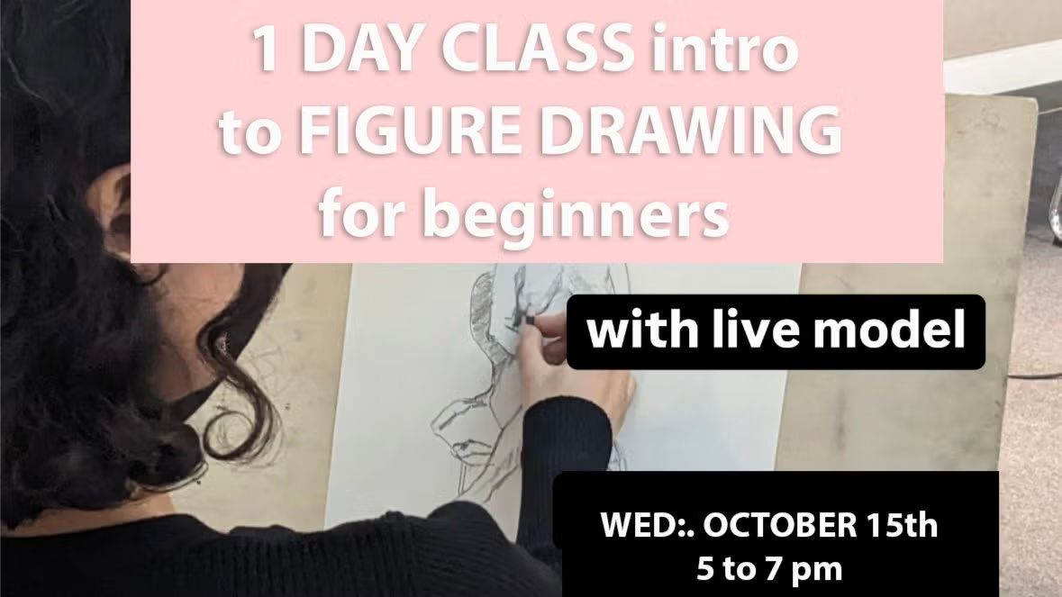 1 DAY CLASS INTRO TO FIGURE DRAWING for beginners - with live model