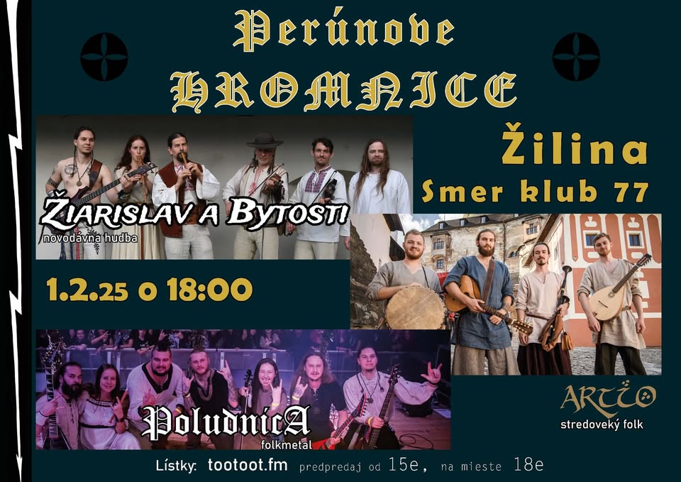 PERÚNOVE HROMNICE ´25 - Žilina  (Žiarislav a Bytosti, Poludnica, Artio)