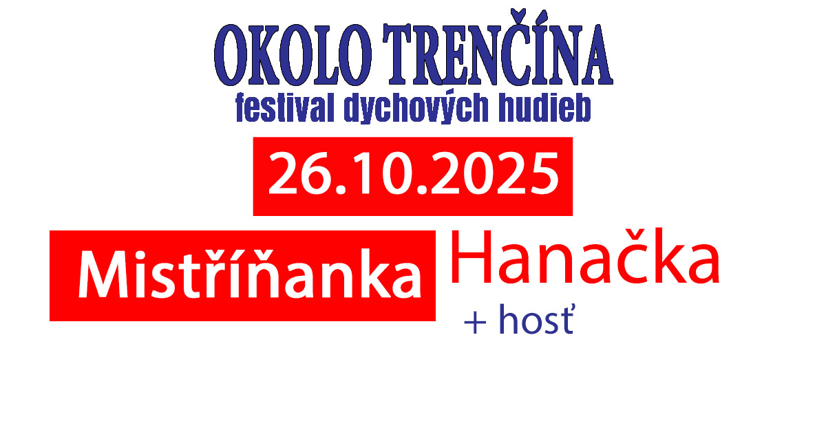 Okolo Trenčina festival dychových hudieb