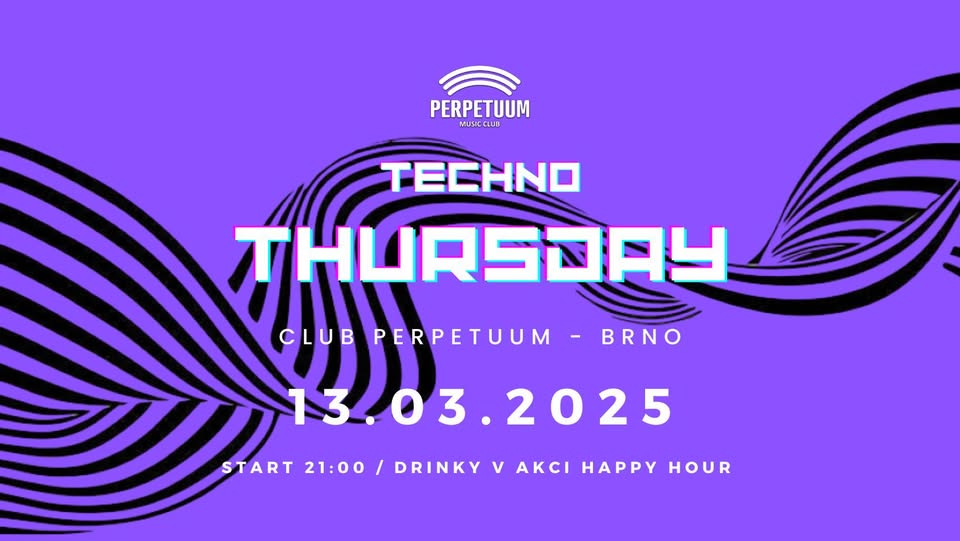Techno Thursday • 13.3.2025 | Scoop • Nekvak • Pavek • Ozay | Perpetuum