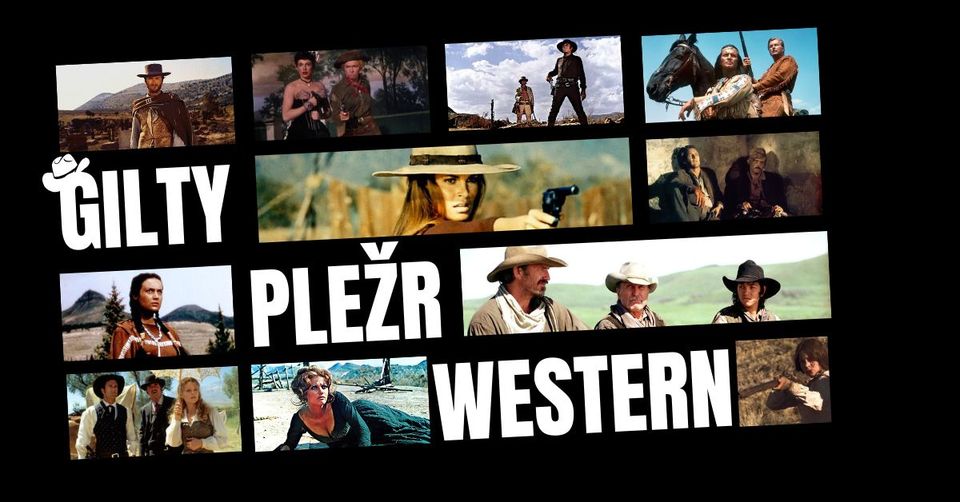 GILTY PLEŽR: WESTERN / IMPROvariace & Joke Division