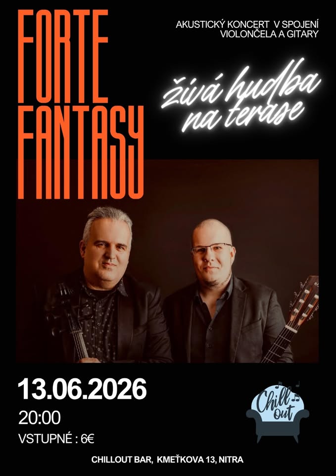 🎻 FORTE FANTASY sa vracia do CHILLOUTU 🎸
