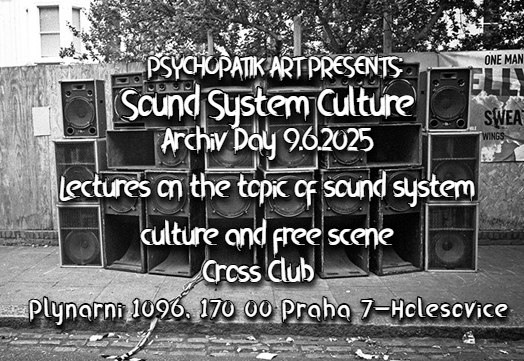 Sound System Culture - Archiv Day (přednášky)