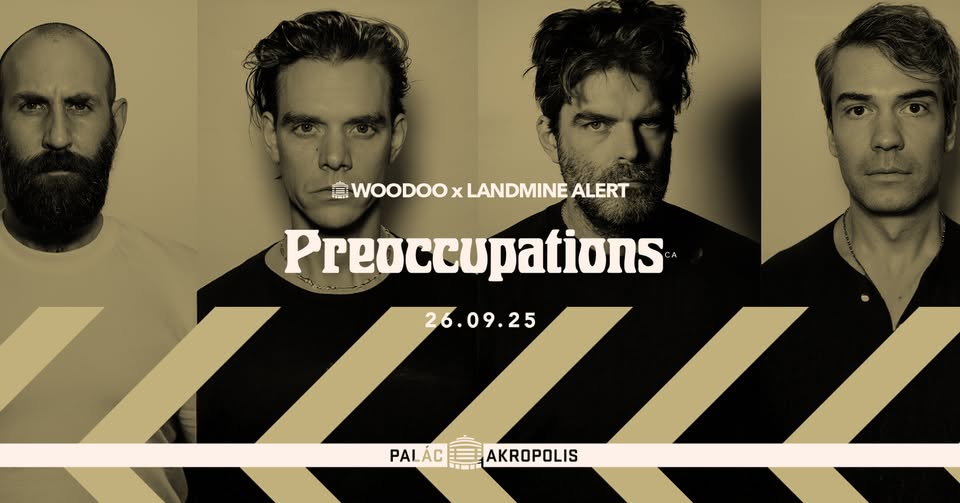 Preoccupations (CA) | série woodoo x Landmine Alert