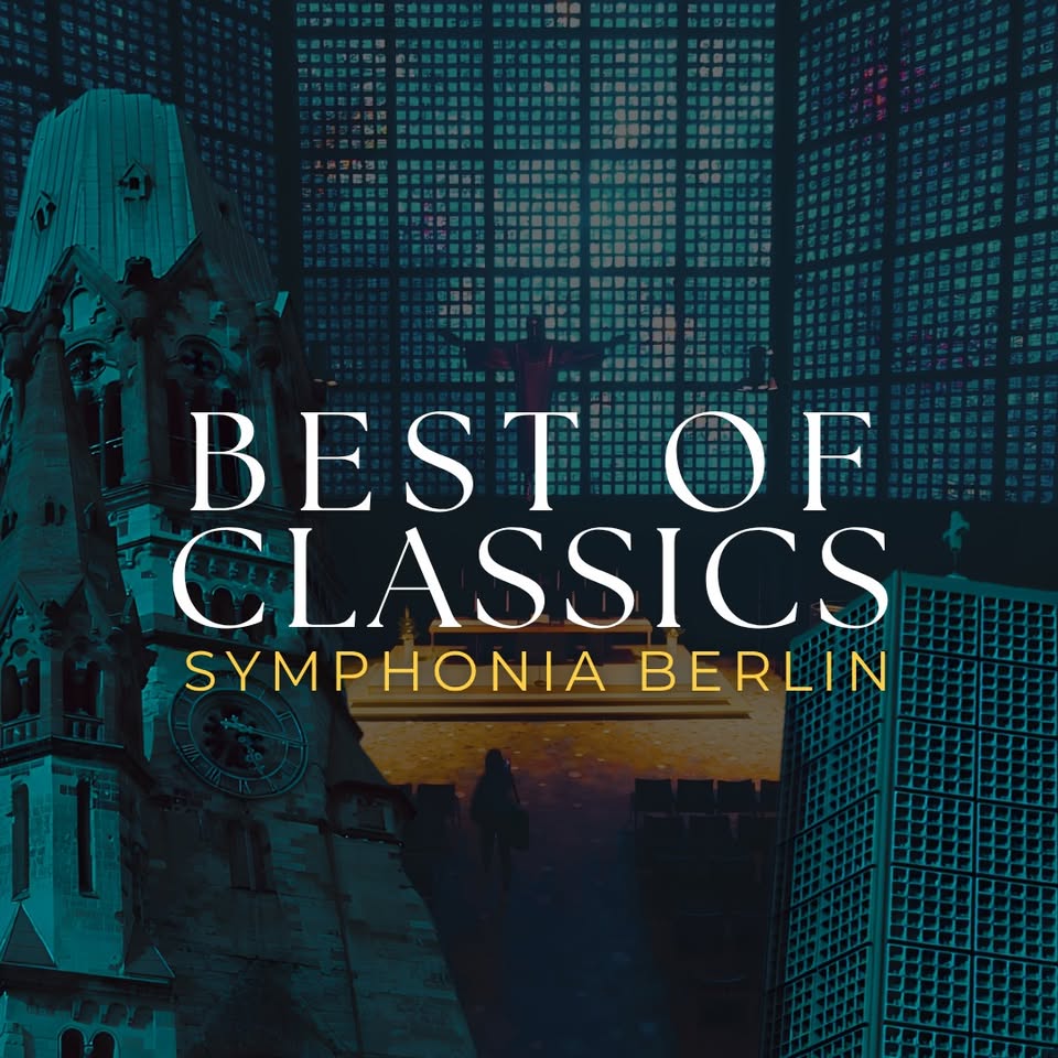 Symphonia Berlin - Best of Classics