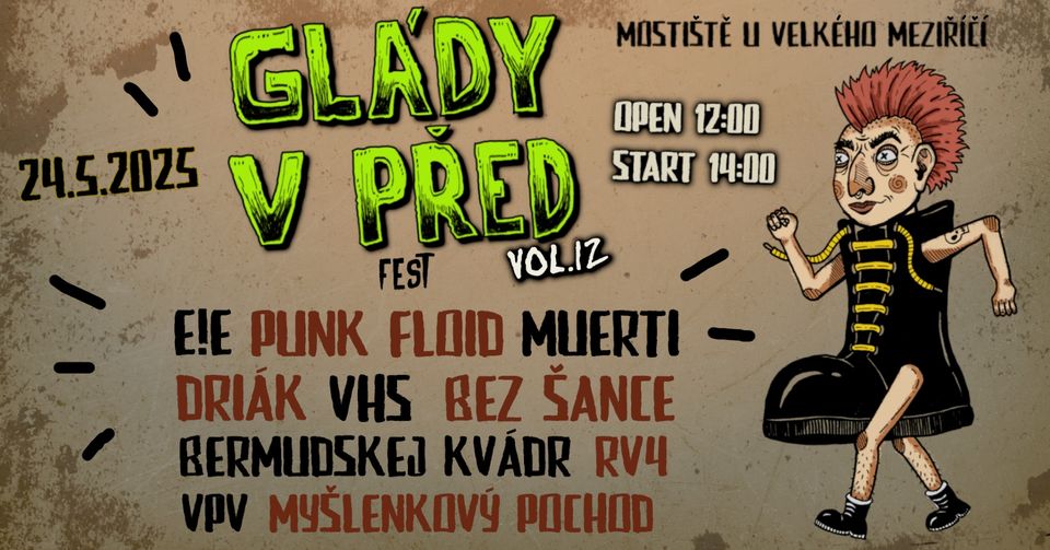 GLÁDY V PŘED FEST vol.XII ~ Mostiště u Velkého Meziříčí