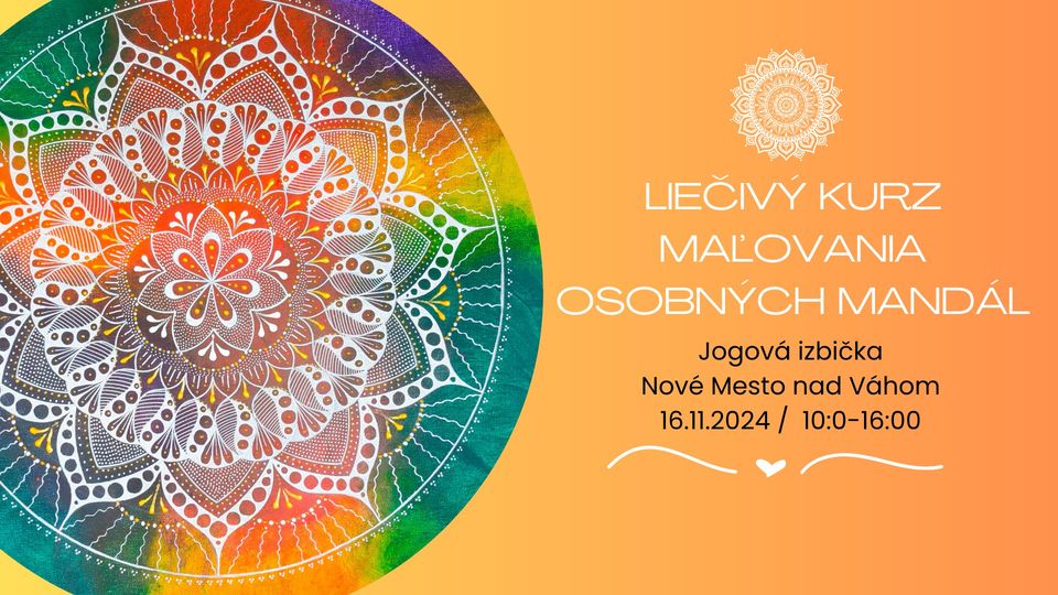 Liečivý kurz Maľovania Osobných Mandál v NMNV