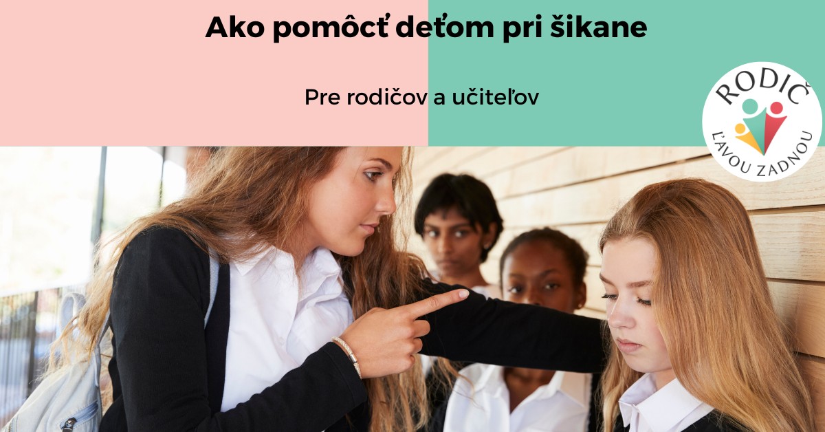 Ako pomôcť deťom pri ŠIKANE- online webinár
