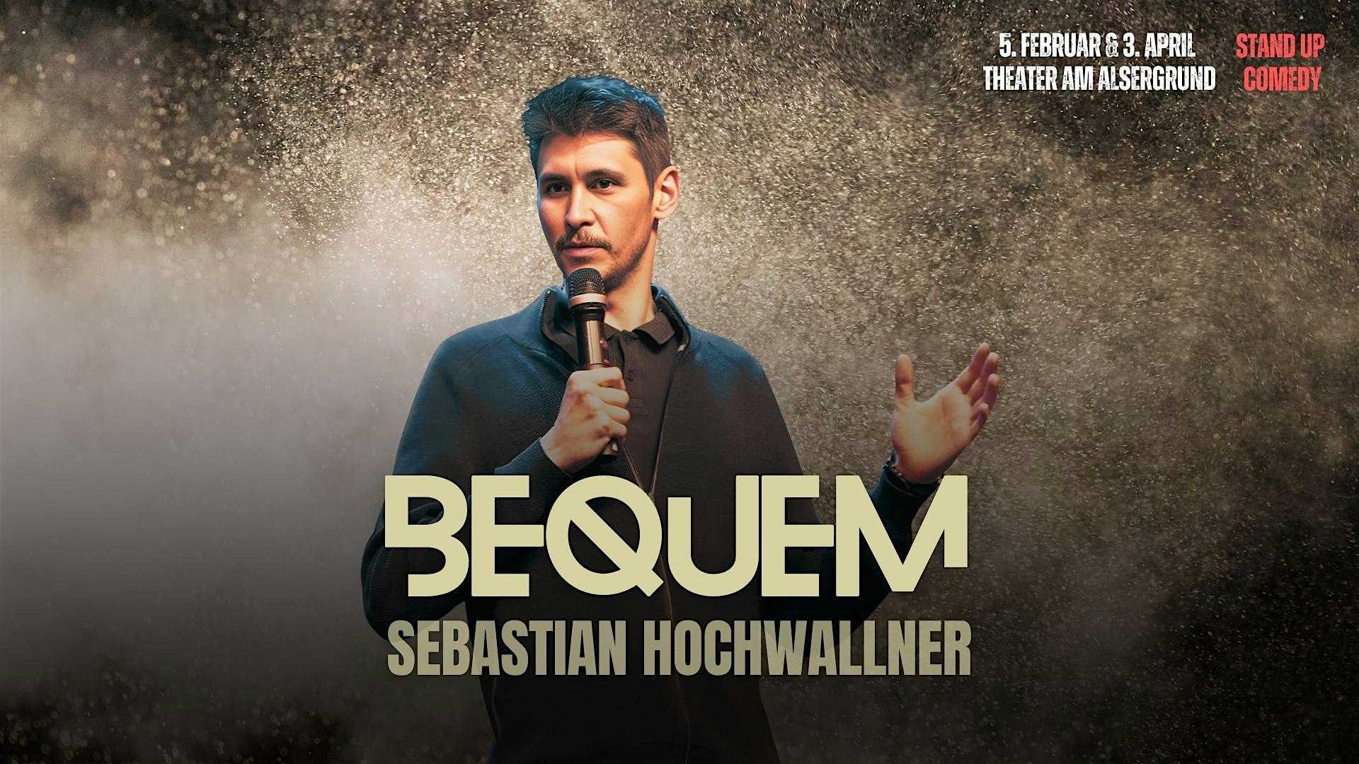 [WIEN] BEQUEM // SEBASTIAN HOCHWALLNER