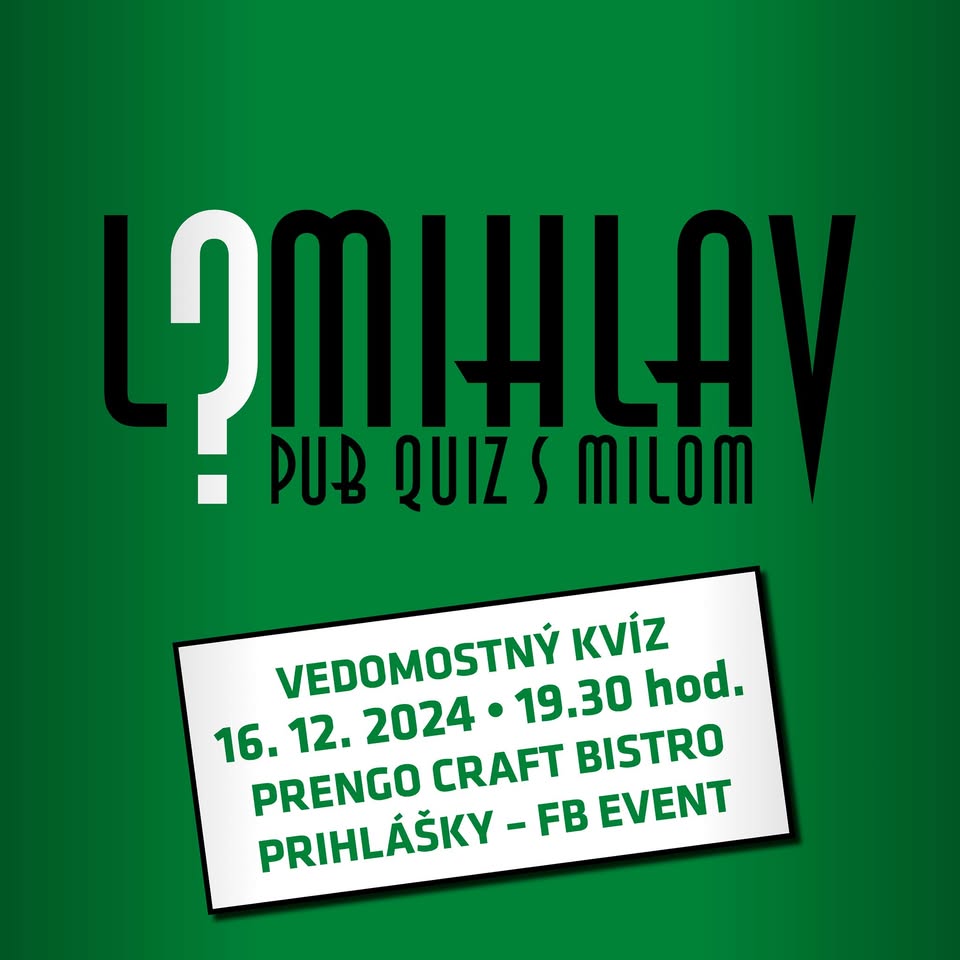 PRENGO LOMIHLAV #18/ Vedomostný kvíz