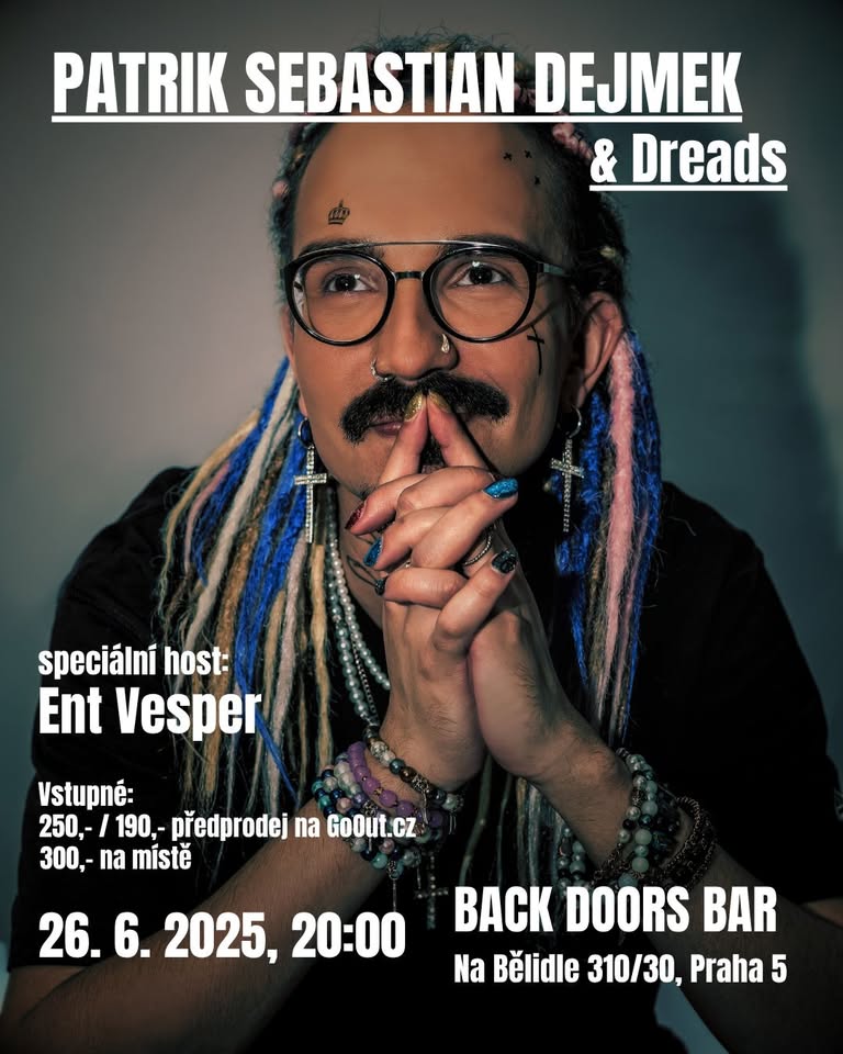SHOW 2025 - Patrik Sebastian Dejmek & Dreads + Ent Vont