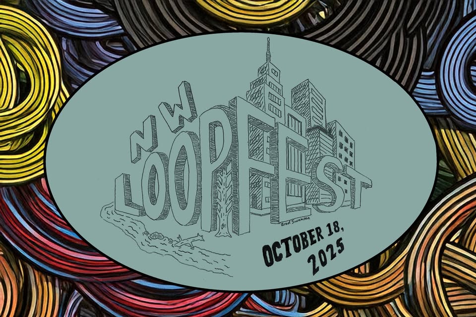 NW Loopfest 2025!