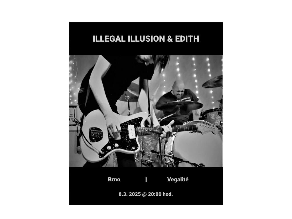 ILLEGAL ILLUSION + EDITH