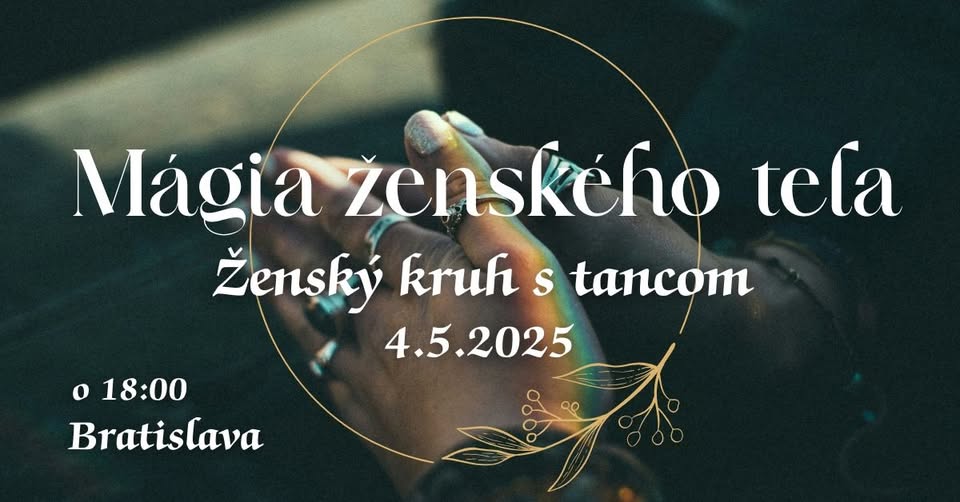 Mágia ženského tela. Ženský kruh s tancom.