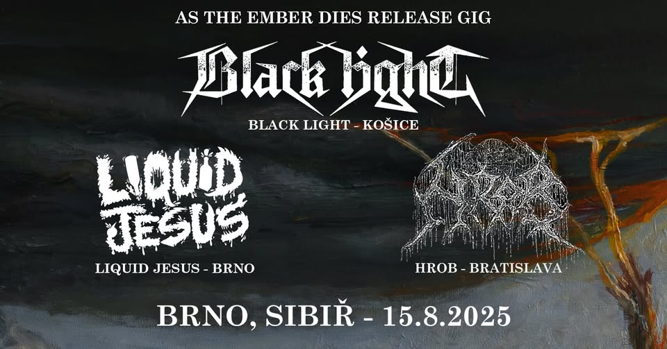Black Light (SK) // Liquid Jesus // Hrob (SK)