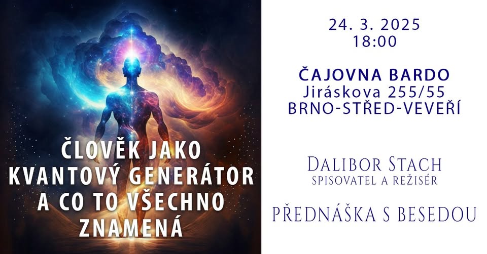 ČLOVĚK JAKO KVANTOVÝ GENERÁTOR