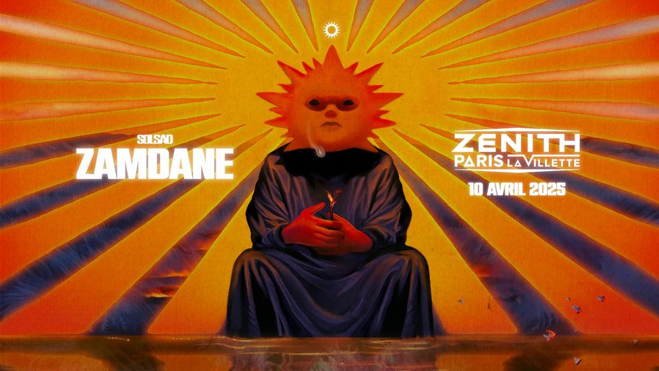 Zamdane • 10 avril 2025 • Zénith de Paris - La Villette