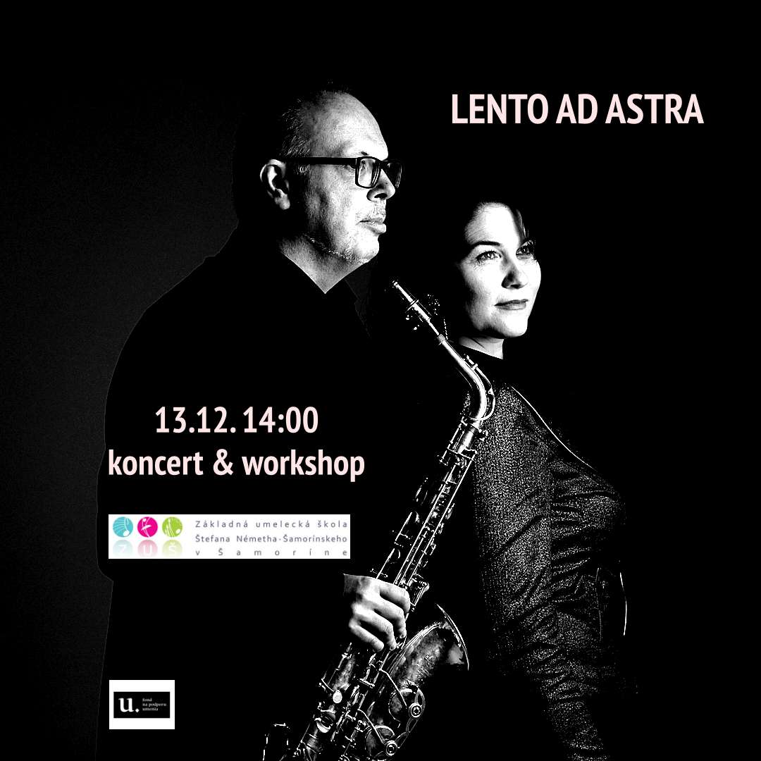 Lento Ad Astra - koncert & workshop