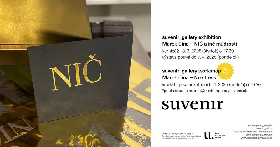 suvenir_gallery NEW exhibition: Marec Cina NIČ a iné múdrosti