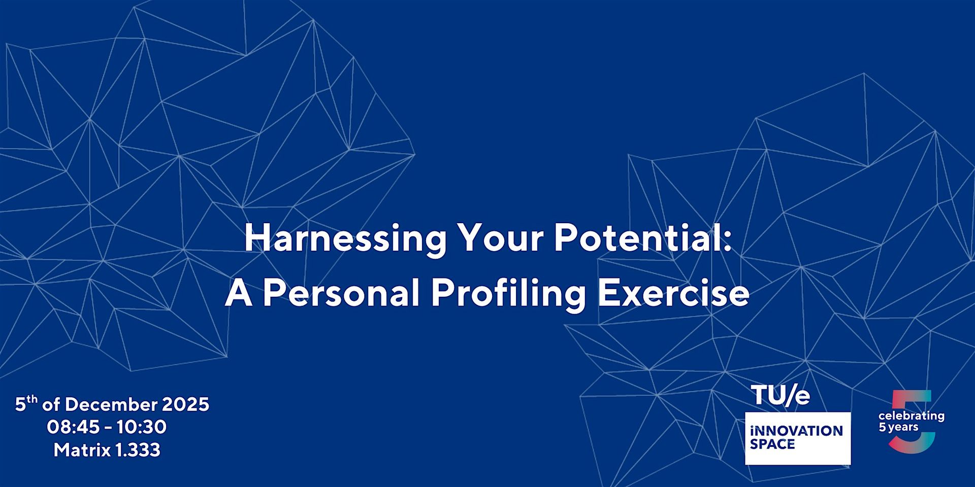 Harnessing your Potential: A Personal Profiling Exercise