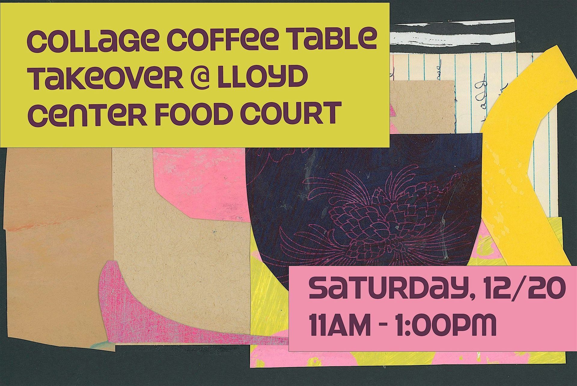 Collage & Coffee Table Takeover At Lloyd Center Food Court