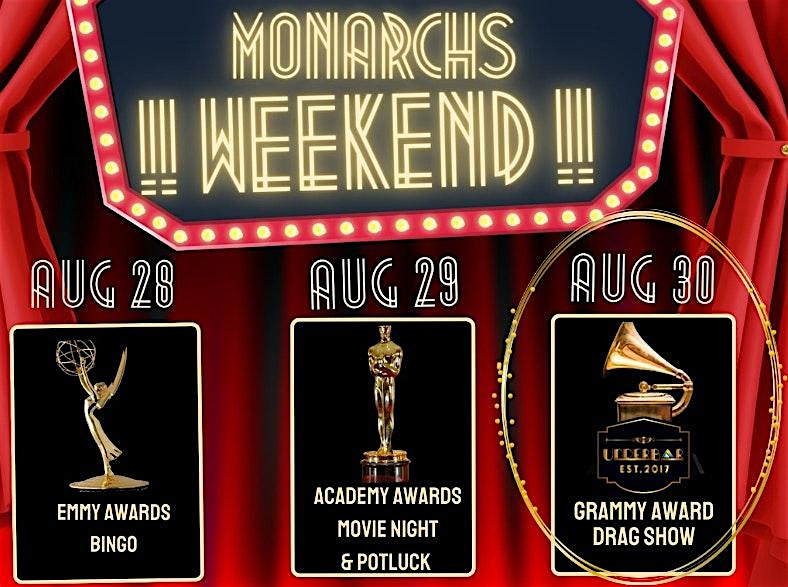 MONARCHS DRAG SHOW UNDERBAR