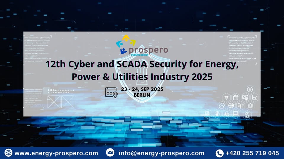 12th Cyber and SCADA Security for Energy, Power & Utilities Industry 2025