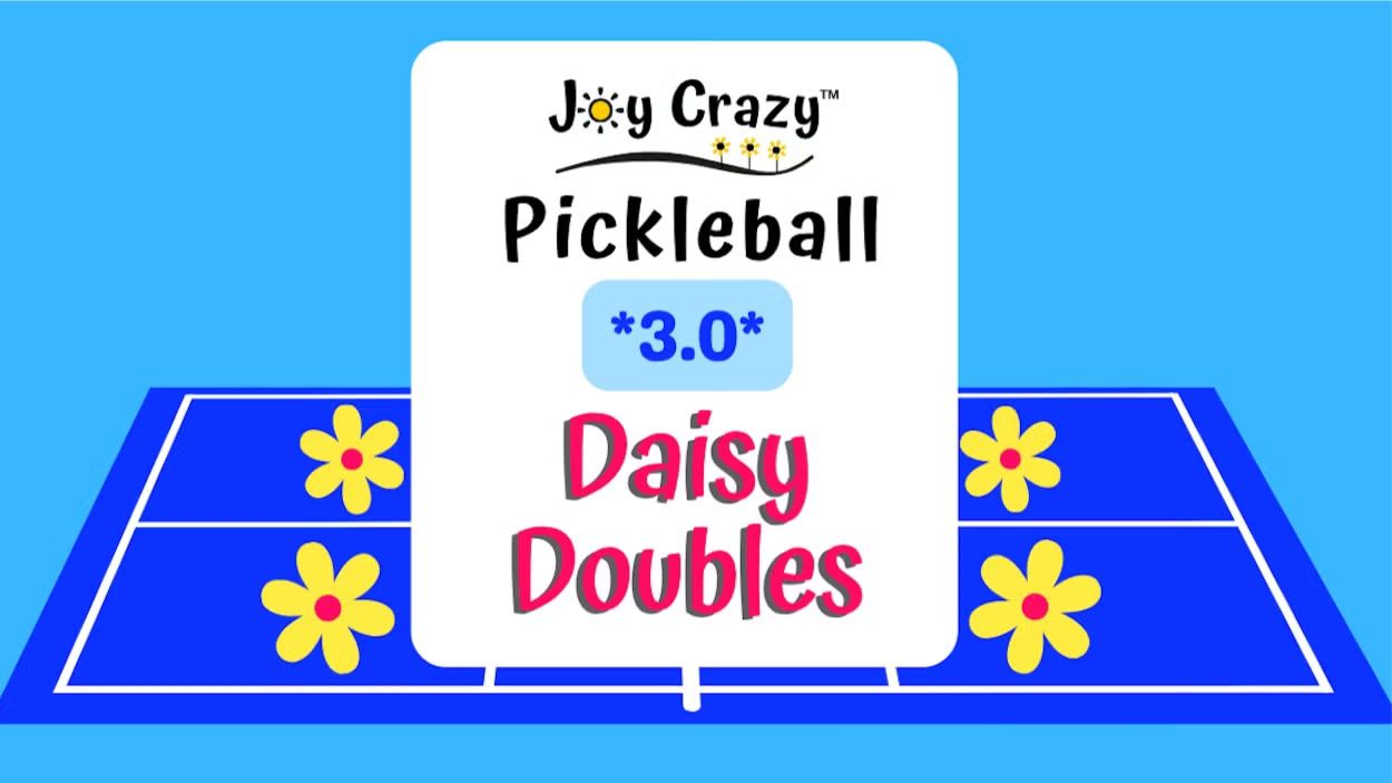 3.0 PICKLEBALL - DAISY DOUBLES, 10/18, NW PDX
