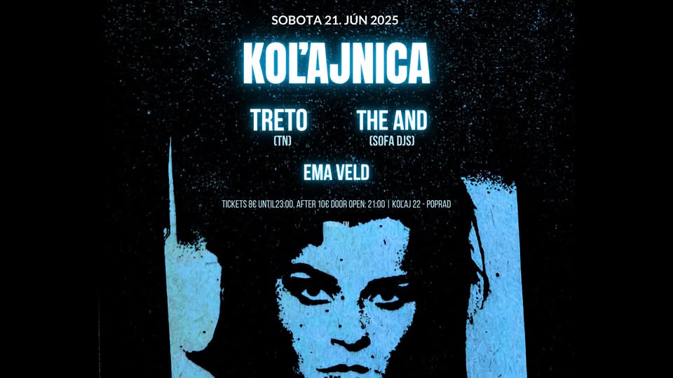 Koľajnica w/ TRETO, THE AND, Ema Veld