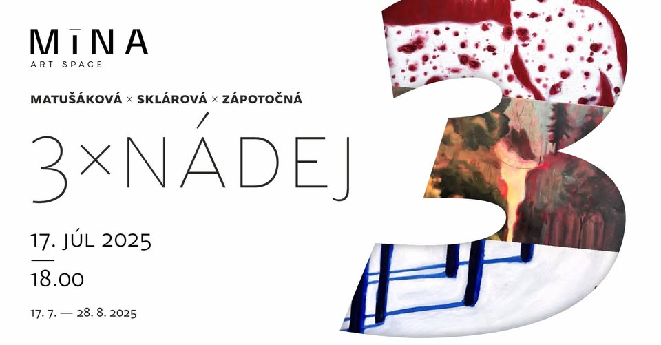 3 x Nádej | Matušáková x Sklárová x Zápotočná