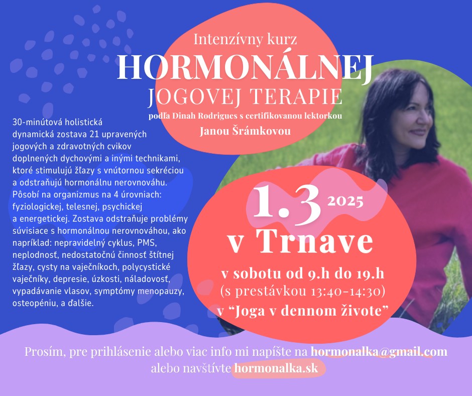 Intenzívny kurz hormonálnej jogy podľa Dinah Rodrigues pre ženy od 14 r. do neobmedzene