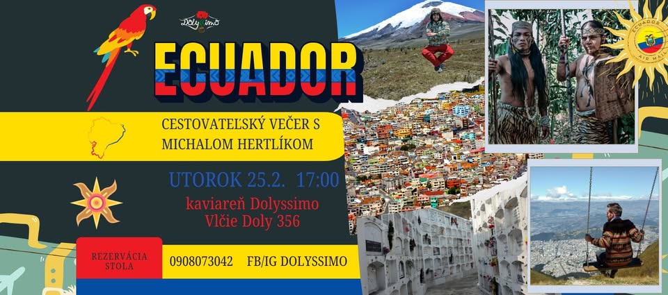 Ekvádor - Cestovateľský večer s Michalom Hertlíkom