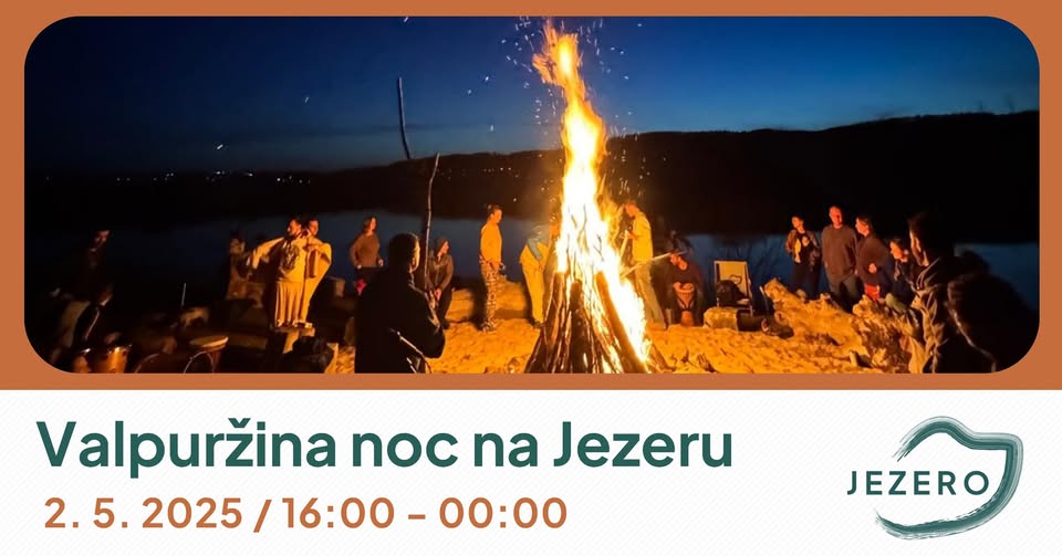 VALPURŽINA NOC na Jezeru 🔥