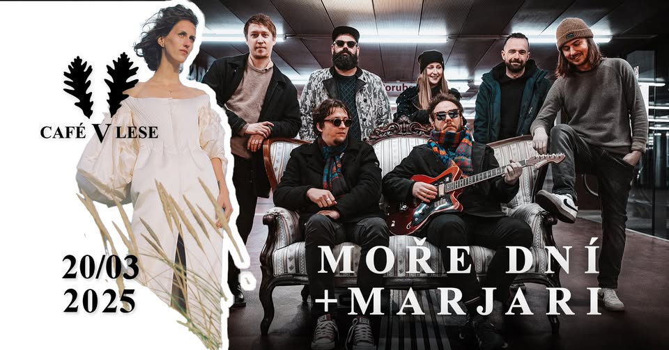 Moře dní & Marjari v Café v lese
