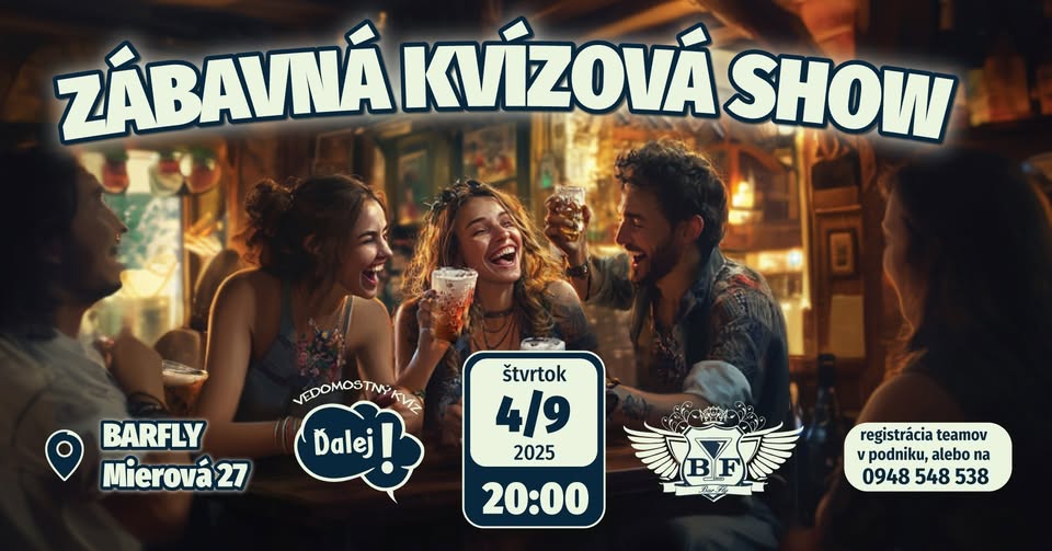 Kvíz Ďalej! - Barfly Mierová 04