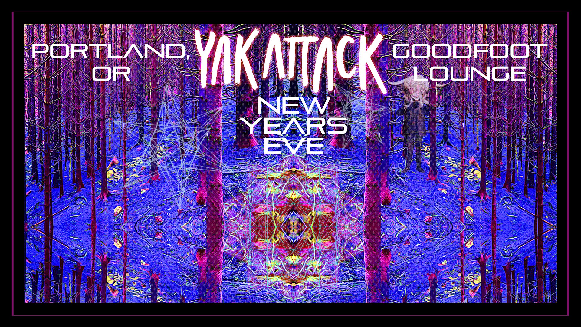 NEW YEAR'S EVE with YAK ATTACK (Downstairs Lounge)