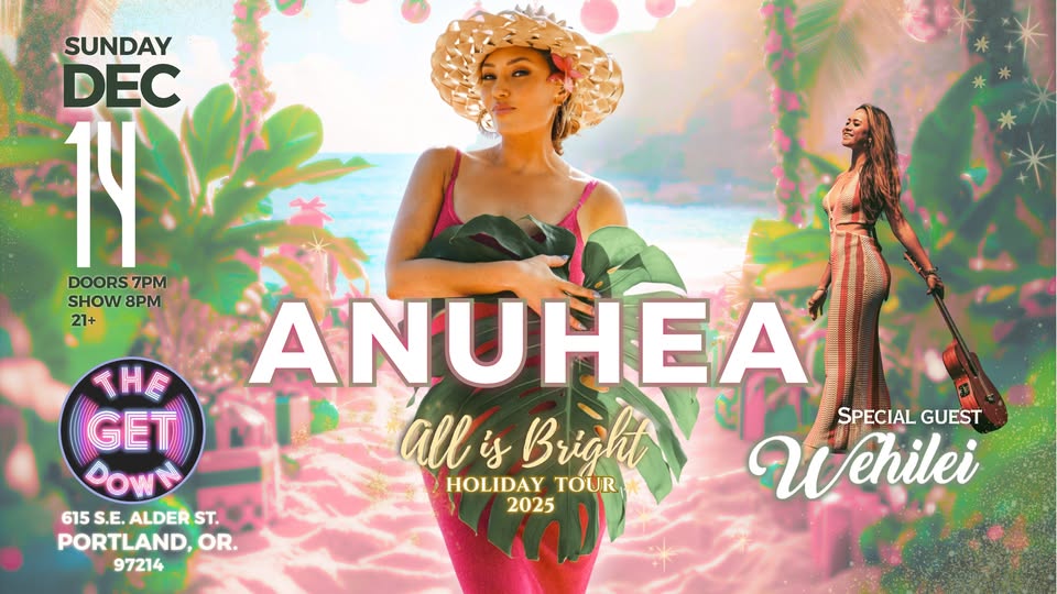 Anuhea w/Wehilei