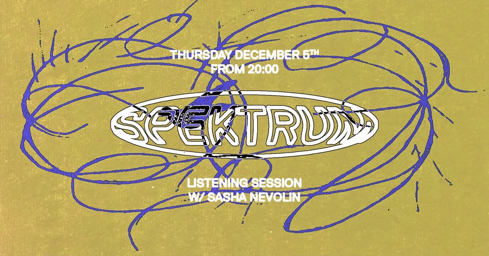 Spektrum Bar Night w/ Sasha Nevolin