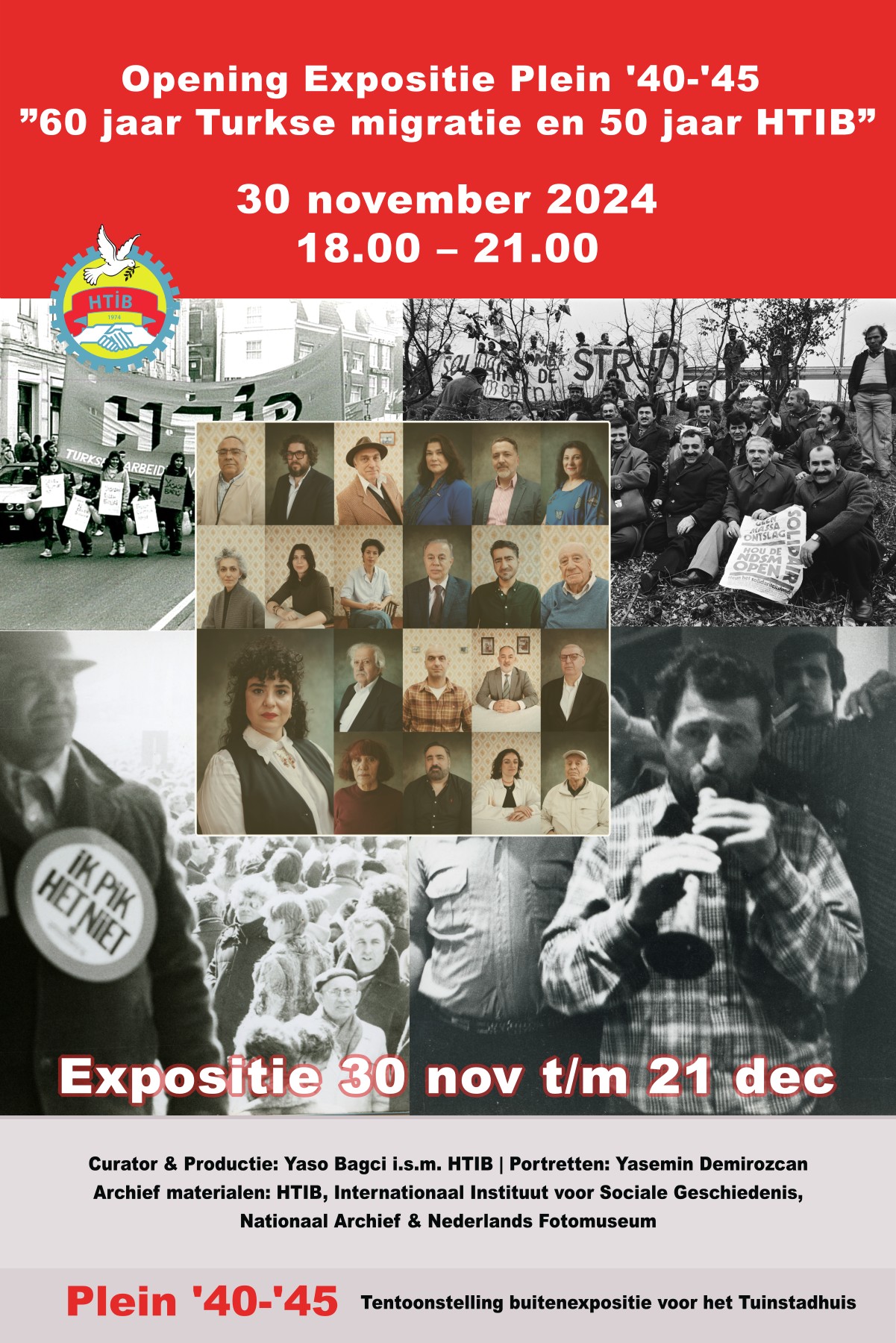 Expositie ”60 jaar Turkse migratie en 50 jaar HTIB”  Plein ’40-’45