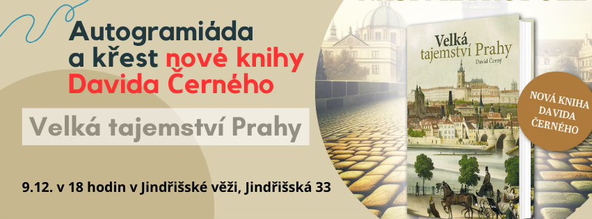 Křest a autogramiáda nové knihy Davida Černého Velká tajemství Prahy