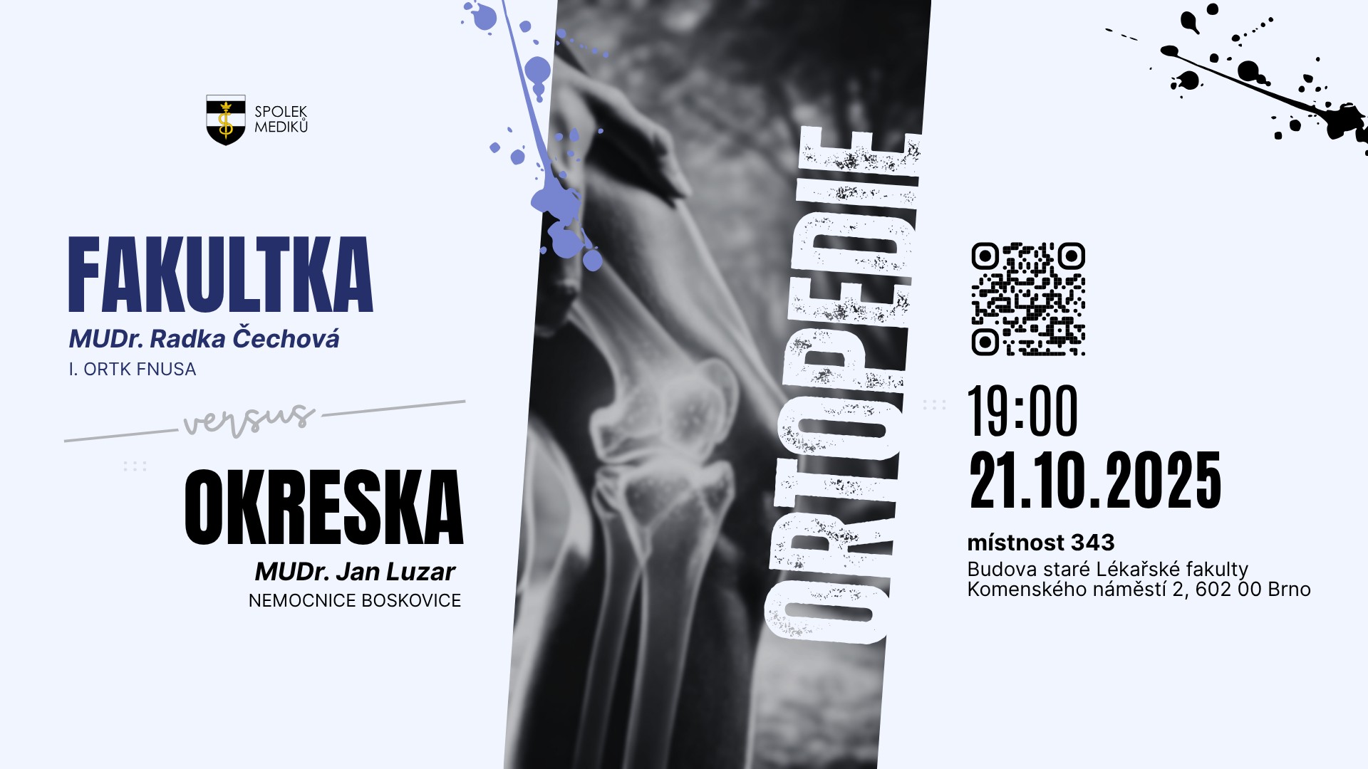 Fakultka vs. Okreska: Ortopedie