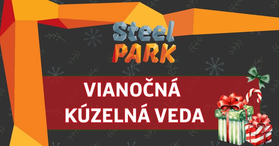 Vianočná kúzelná veda v SteelParku🎄✨