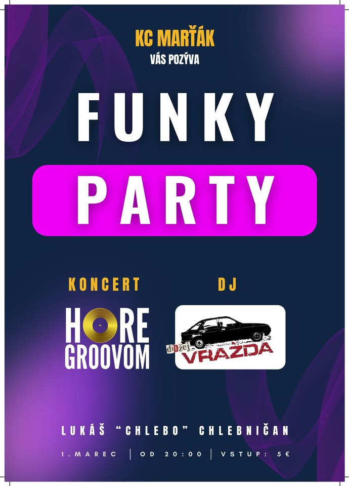 FUNKY PARTY - Hore Groovom a DJ Vražda