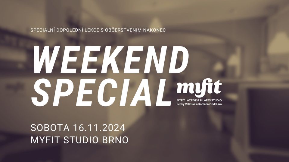 WEEKEND SPECIAL