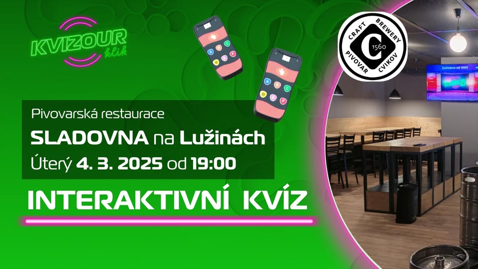 Interaktivní KVÍZ - Restaurace SLADOVNA na Lužinách - Kvizour KLIK